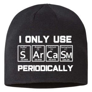 Sarcasm Periodic Table Element Weird Science Joke Gift Sustainable Beanie