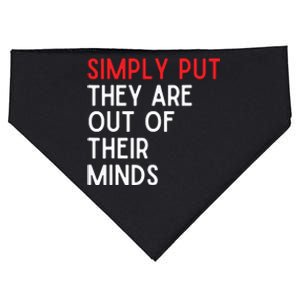 Simply Put They Are Out Of Their Minds USA-Made Doggie Bandana