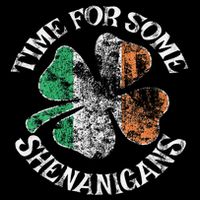 St. Patrick's Time For Some Shenanigans Clover Funny Party Performance Shirt