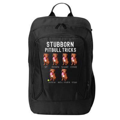 Stubborn Pitbull Tricks Dog Gift City Backpack