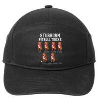 Stubborn Pitbull Tricks Dog Gift 7-Panel Snapback Hat