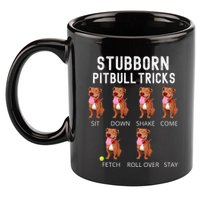 Stubborn Pitbull Tricks Dog Gift 11oz C Handle Ceramic Mug
