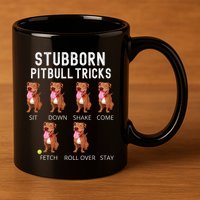 Stubborn Pitbull Tricks Dog Gift 11oz C Handle Ceramic Mug