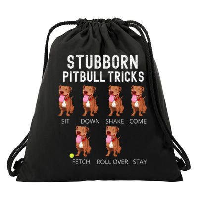 Stubborn Pitbull Tricks Dog Gift Drawstring Bag