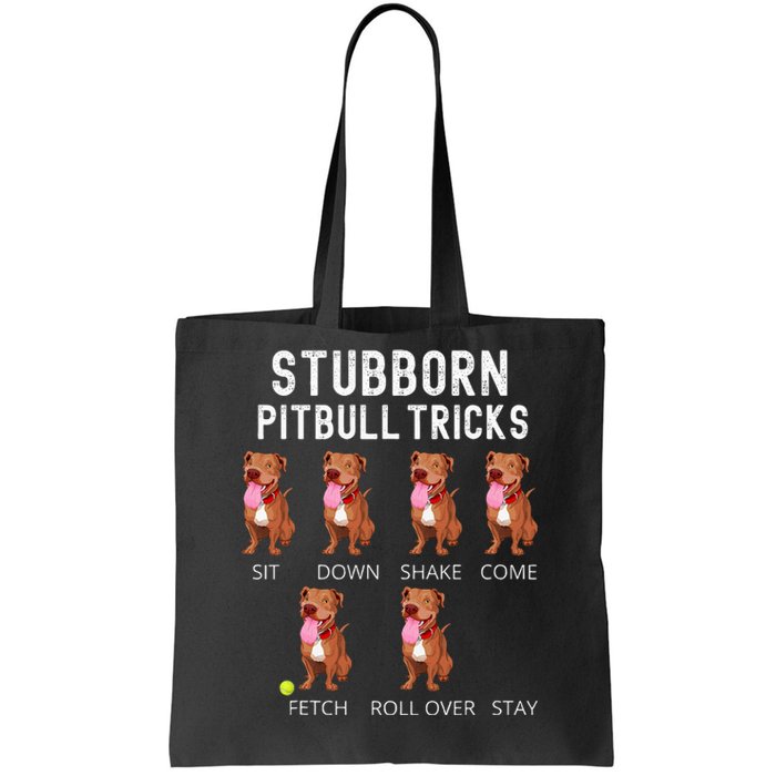 Stubborn Pitbull Tricks Dog Gift Tote Bag