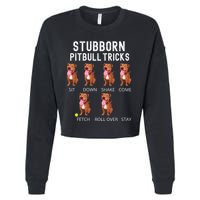 Stubborn Pitbull Tricks Dog Gift Cropped Pullover Crew