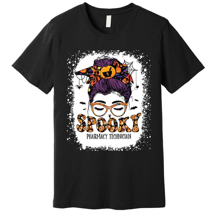 Spooky Pharmacy Tech Bleached Halloween Messy Bun Pharmacist Premium T-Shirt