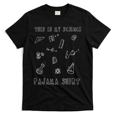 Science Pajama This Is My Science Pajama Funny Math T-Shirt