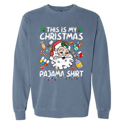 Santa Pharmacy Tech Pharmacist This Is My Christmas Pajama Cute Gift Garment-Dyed Sweatshirt