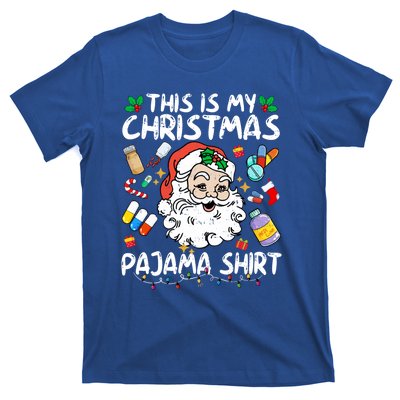 Santa Pharmacy Tech Pharmacist This Is My Christmas Pajama Cute Gift T-Shirt