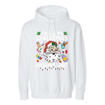 Santa Pharmacy Tech Pharmacist This Is My Christmas Pajama Cute Gift Garment-Dyed Fleece Hoodie