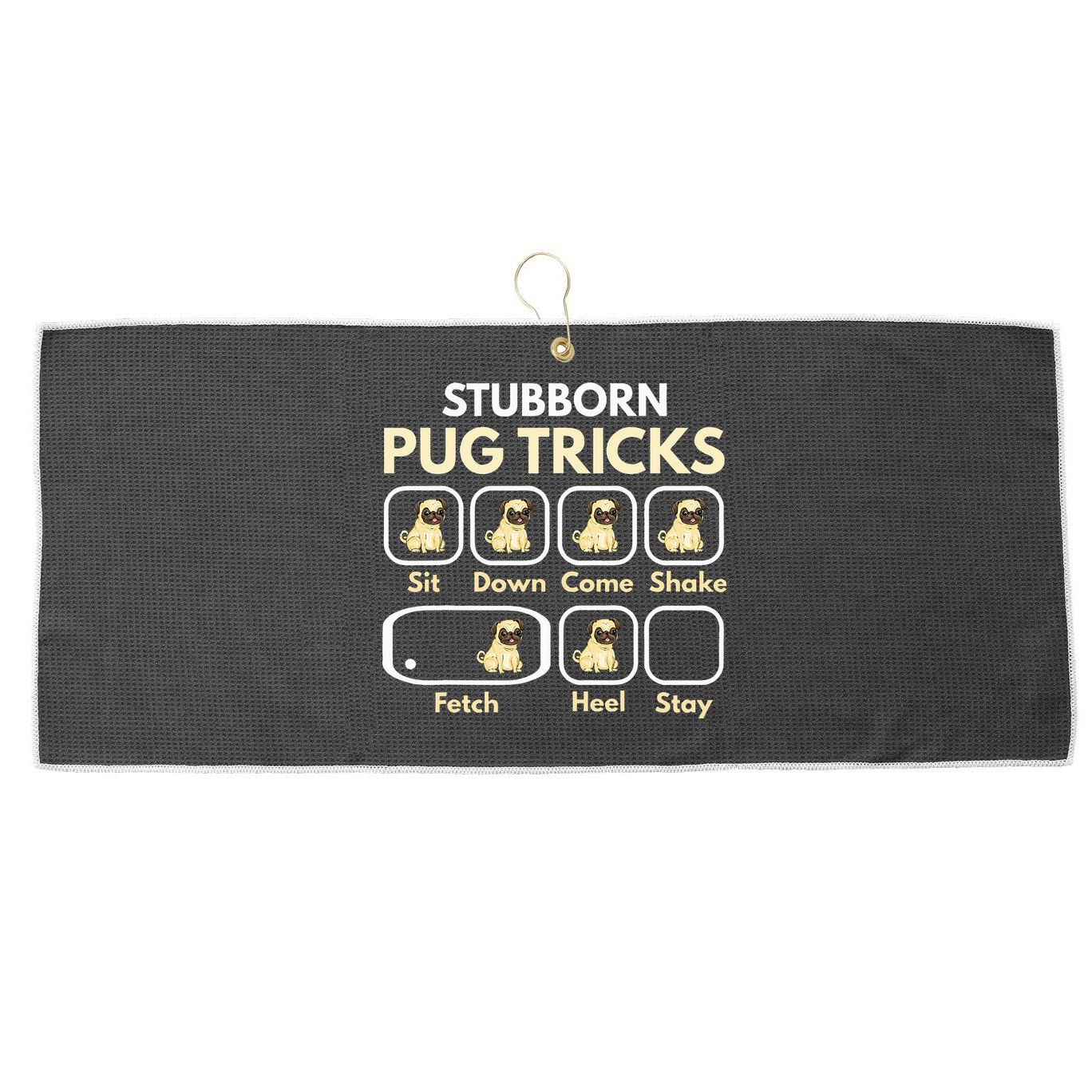 Stubborn Pug Tricks Funny Pug Saying Pug Owner Pug Large Microfiber Waffle Golf Towel