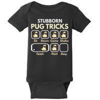 Stubborn Pug Tricks Funny Pug Saying Pug Owner Pug Baby Bodysuit