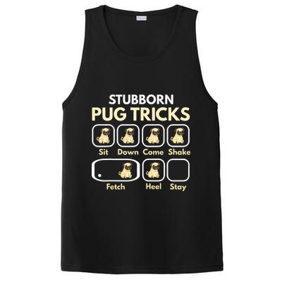 Stubborn Pug Tricks Funny Pug Saying Pug Owner Pug PosiCharge Competitor Tank