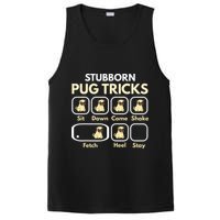 Stubborn Pug Tricks Funny Pug Saying Pug Owner Pug PosiCharge Competitor Tank