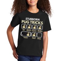 Stubborn Pug Tricks Funny Pug Saying Pug Owner Pug Kids T-Shirt