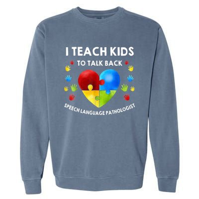 Speech Pathology Therapy Talk Autism Awareness Month Garment-Dyed Sweatshirt