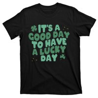 St. Patrick's Today is a Good Day to Get Drunk T-Shirt