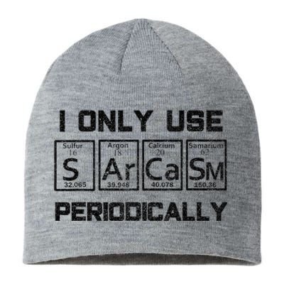 Sarcasm Periodic Table Element Science Joke Sustainable Beanie