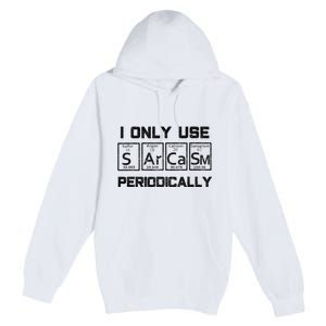 Sarcasm Periodic Table Element Science Joke Premium Pullover Hoodie