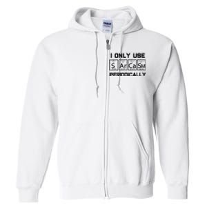 Sarcasm Periodic Table Element Science Joke Full Zip Hoodie