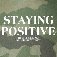 Staying Positive That It Will All Go Horribly Wrong Legacy Tie Dye Trucker Hat
