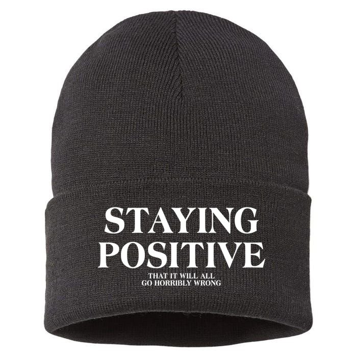 Staying Positive That It Will All Go Horribly Wrong Sustainable Knit Beanie