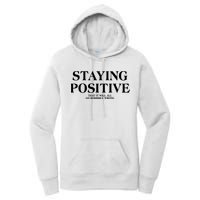 Staying Positive That It Will All Go Horribly Wrong Women's Pullover Hoodie