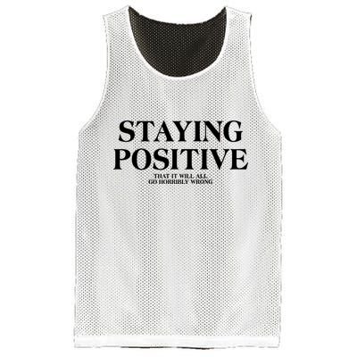 Staying Positive That It Will All Go Horribly Wrong Mesh Reversible Basketball Jersey Tank