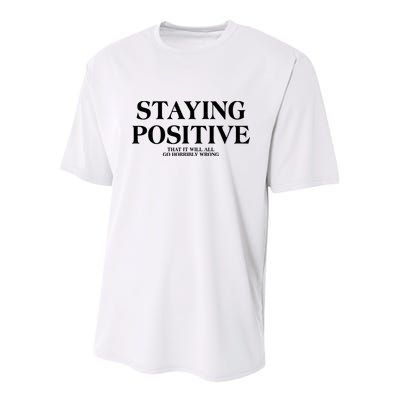 Staying Positive That It Will All Go Horribly Wrong Youth Performance Sprint T-Shirt
