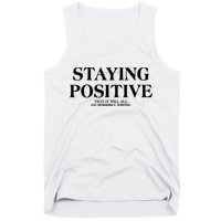 Staying Positive That It Will All Go Horribly Wrong Tank Top
