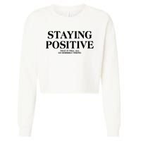 Staying Positive That It Will All Go Horribly Wrong Cropped Pullover Crew