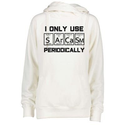 Sarcasm Periodic Table Element Science Joke Womens Funnel Neck Pullover Hood