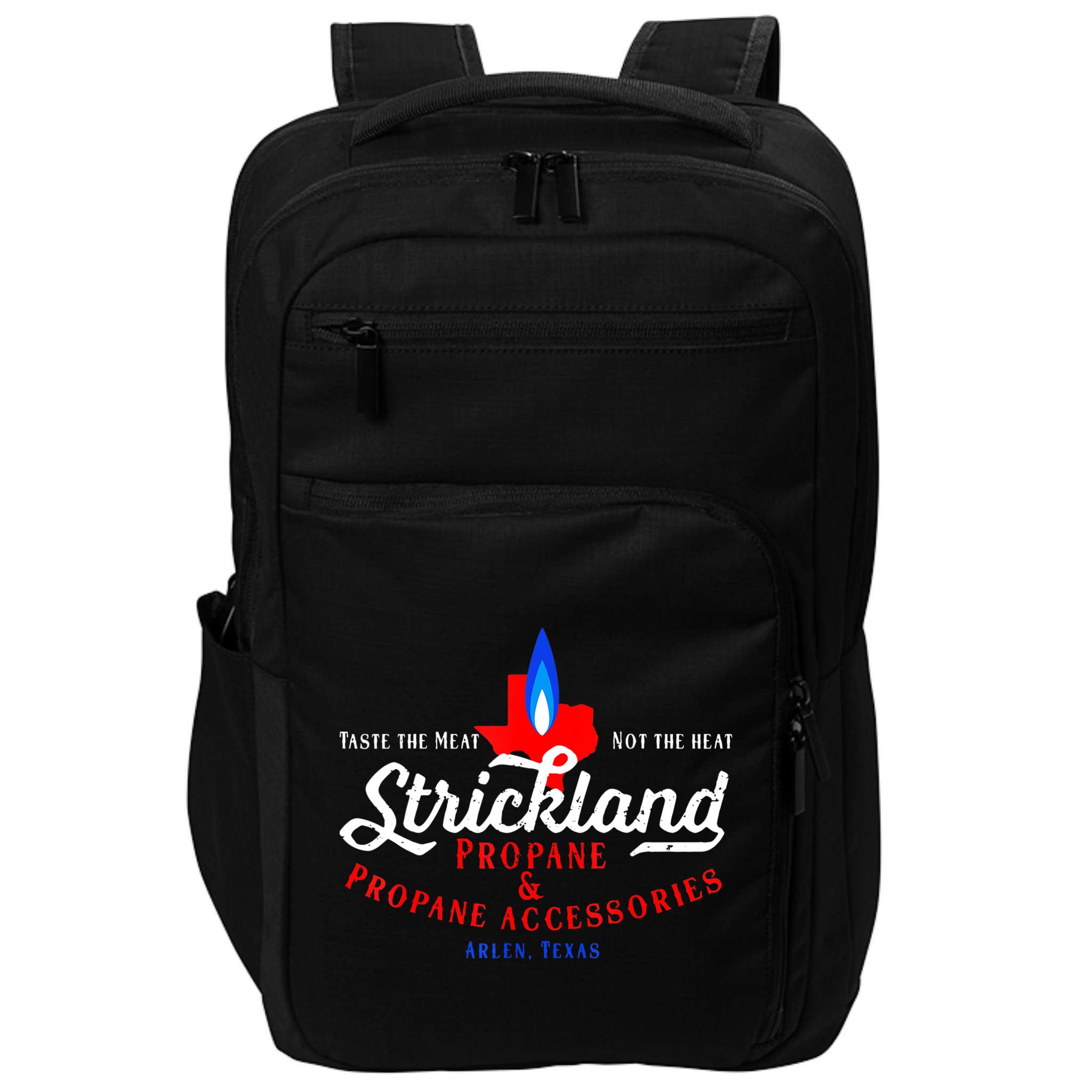 Strickland Propane Taste The Meat Not The Heat Impact Tech Backpack