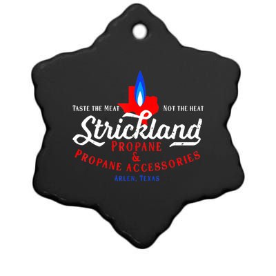 Strickland Propane Taste The Meat Not The Heat Ceramic Star Ornament