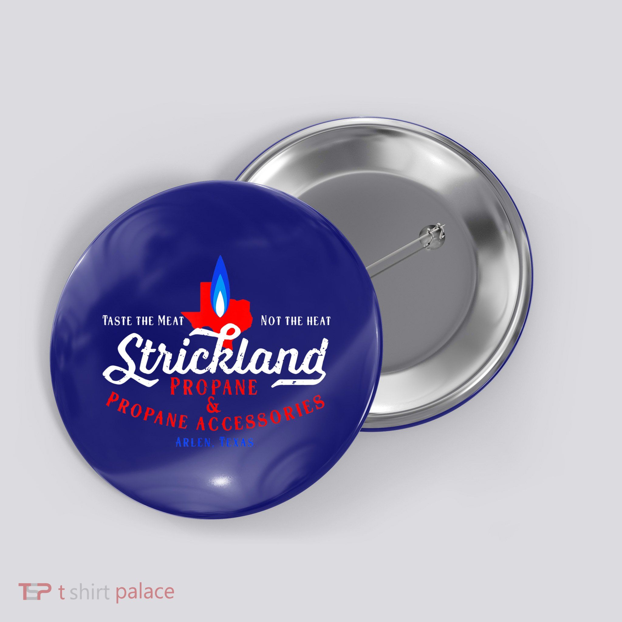 Strickland Propane Taste The Meat Not The Heat Button