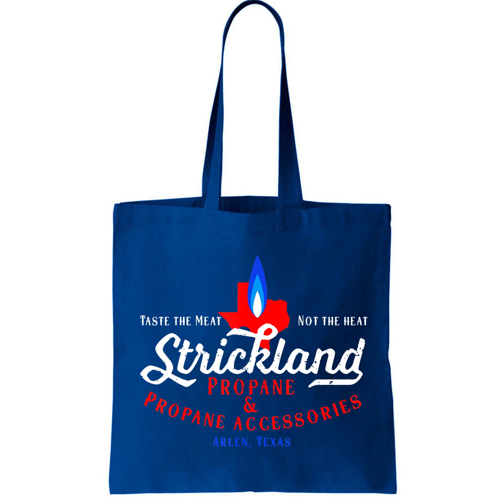 Strickland Propane Taste The Meat Not The Heat Bag