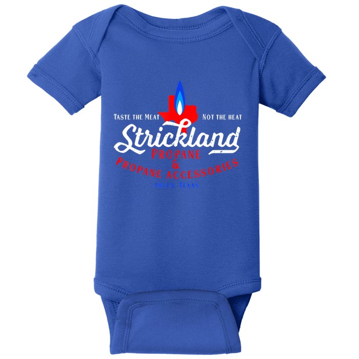 Strickland Propane Taste The Meat Not The Heat Baby Bodysuit