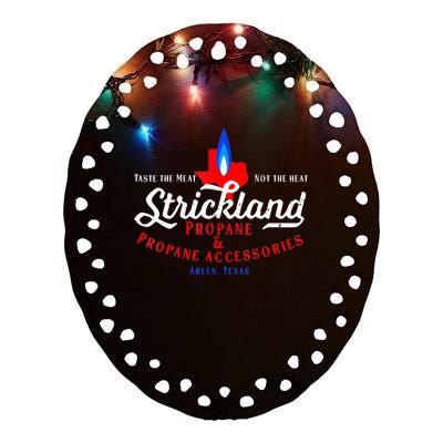 Strickland Propane Taste The Meat Not The Heat Ceramic Oval Ornament