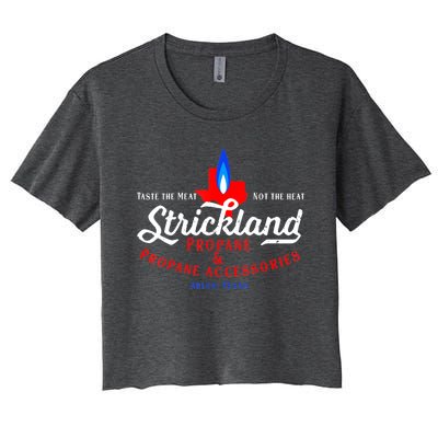 Strickland Propane Taste The Meat Not The Heat Women's Crop Top Tee