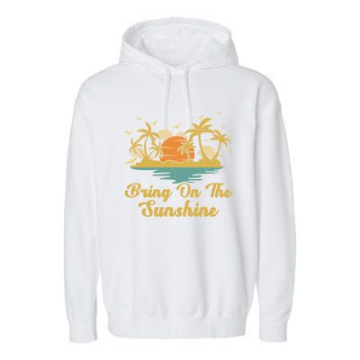 Sunset Palm Tree Beach Vacation Bring On The Sunshine Summer Gift Garment-Dyed Fleece Hoodie