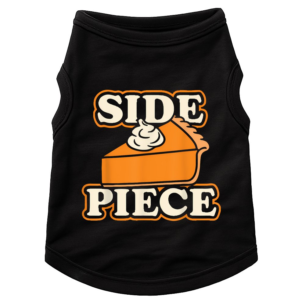 Side Piece Thanksgiving Pumpkin Pie Funny Friendsgiving Joke Doggie Tank