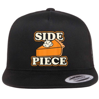 Side Piece Thanksgiving Pumpkin Pie Funny Friendsgiving Joke Flatbill Hat
