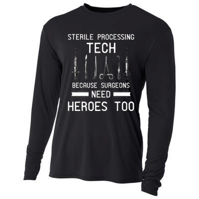 Sterile Processing Technician Because Surgeons Need Heroes Cooling Performance Long Sleeve Crew