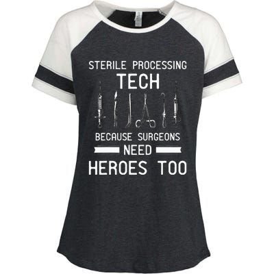 Sterile Processing Technician Because Surgeons Need Heroes Enza Ladies Jersey Colorblock Tee