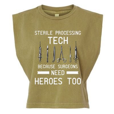 Sterile Processing Technician Because Surgeons Need Heroes Garment-Dyed Women's Muscle Tee