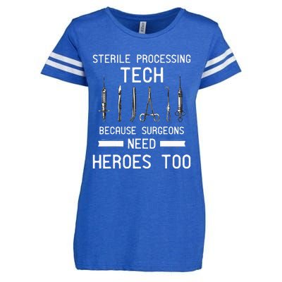 Sterile Processing Technician Because Surgeons Need Heroes Enza Ladies Jersey Football T-Shirt