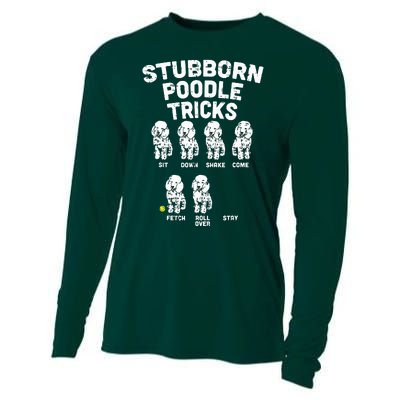 Stubborn Poodle Tricks Funny Dog Lover Owner Trainer Gift Cooling Performance Long Sleeve Crew