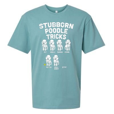 Stubborn Poodle Tricks Funny Dog Lover Owner Trainer Gift Sueded Cloud Jersey T-Shirt