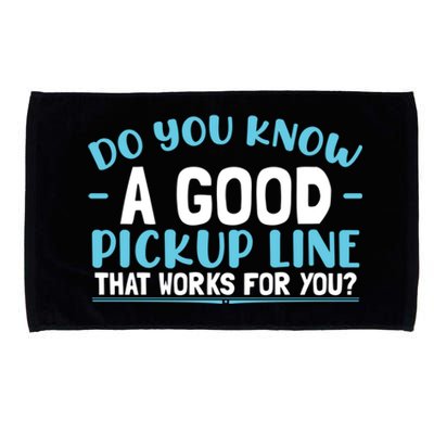 Sarcastic Pick Up Line Dating Single Great Gift Microfiber Hand Towel